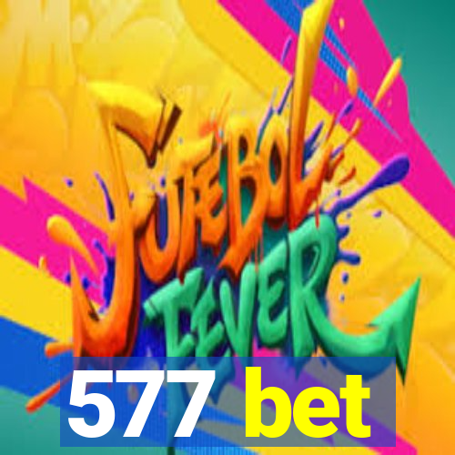 577 bet